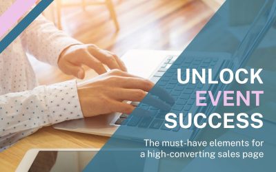 Unlock Event Success: The must-have elements for high-converting sales page