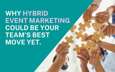 Too busy to do it all? Why hybrid event marketing could be your team’s best move yet