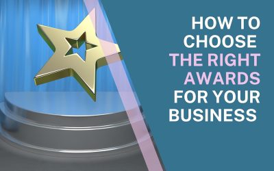How to choose the right awards for your business